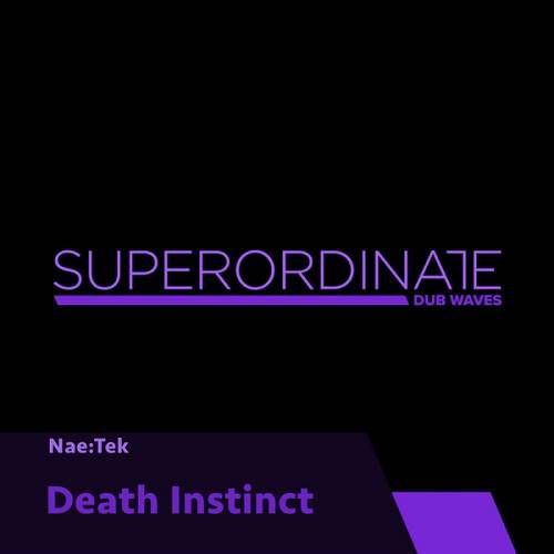 Nae-Tek - Death Instinct [SUPDUB275]